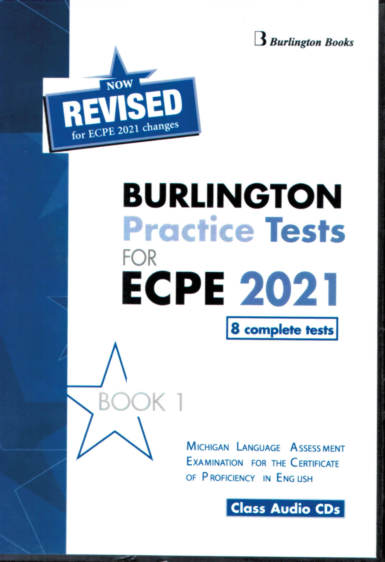 Revised Burlington Practice Tests for ECPE 2021 Book 1 Practice Tests Class Audio CDs