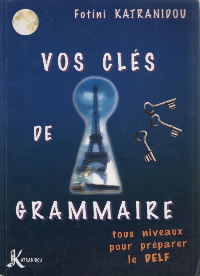 VOS CLES DE GRAMMAIRE PROFESSEUR VOS CLES DE GRAMMAIRE PROFESSEUR