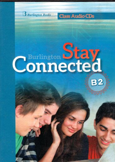 Stay Connected B2  Class Audio CDs