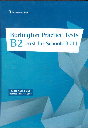 Burlington Practice Tests B2 First for Schools (FCE) Class Audio CDs set of 8 CDs