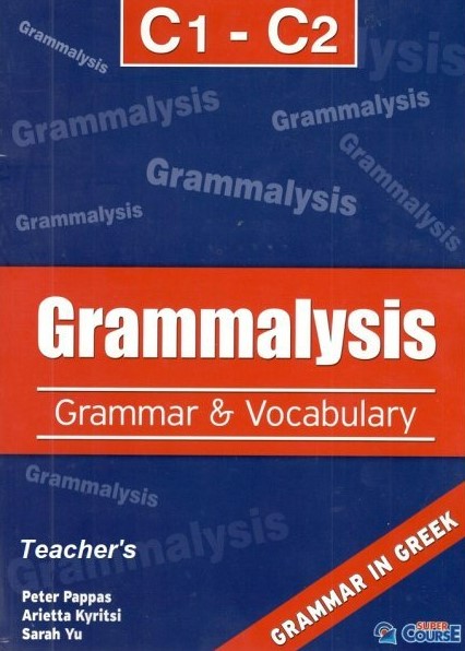 Grammalysis C1 -C2 Grammar & Vocabulary teacher's