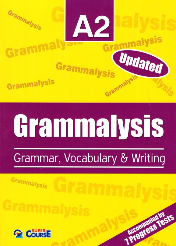 Grammalysis A2 Student's Book Grammar,Vocabulary & Writing Updated
