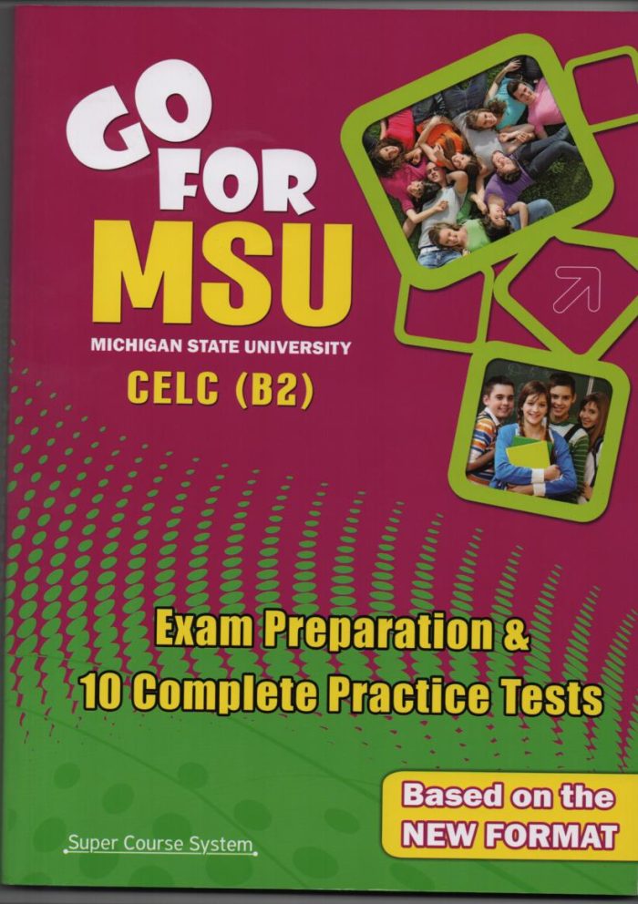 Go for MSU Michigan State University CELC B2 Go for MSU Michigan State University CELC B2