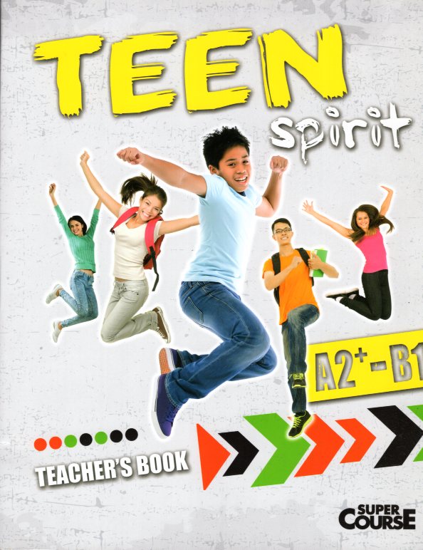 Teen Spirit A2-B1 Teacher's Book
