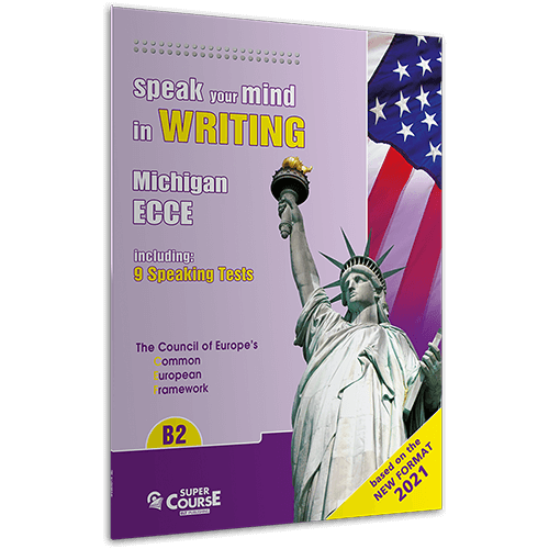 Speak your Mind in Writing Michigan ECCE B2 New format 2021