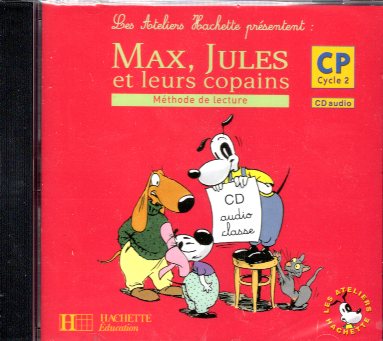 Max et Jules et son Copains Classe CD CP Cycle 2