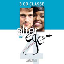 Alter Ego + 4 : 3 CD Audio Classe