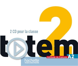 Totem 2 : 2 CD Audio pour la classe