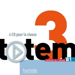 Totem 3 - 4 CD Audio pour la classe