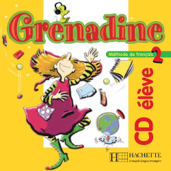 Grenadine 2 CD audio eleve