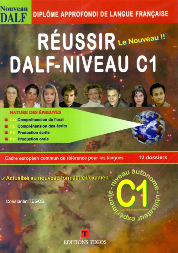 Reussir le nouveau Dalf - Niveau C1 + Corriges + 2CD audio en supplement
