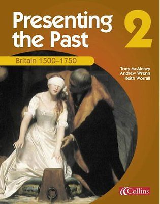Presenting The Past Britain 1500-1750