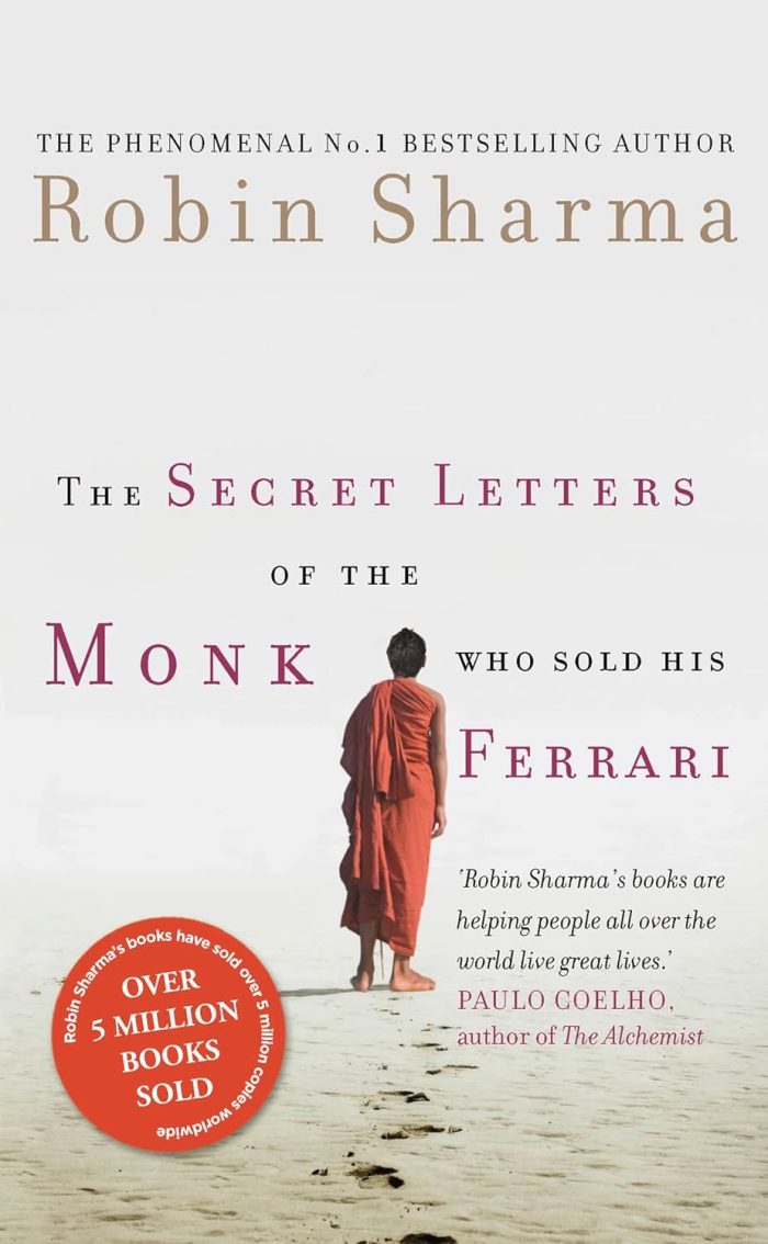 The Secret Letters of the Monk Who Sold His Ferrari The Secret Letters of the Monk Who Sold His Ferrari