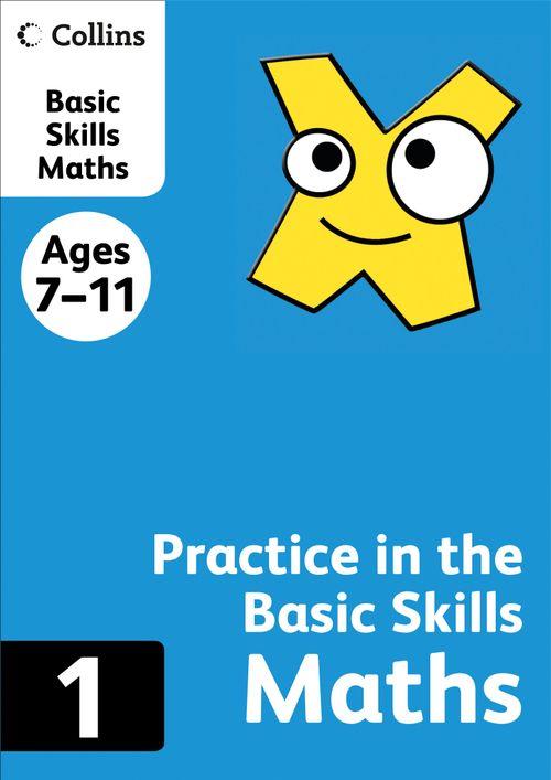 Collins Practice in the Basic Skills Maths Book 1