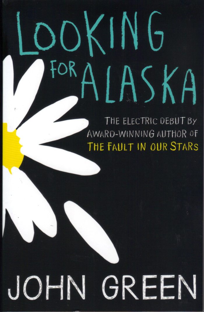Looking for Alaska Looking for Alaska