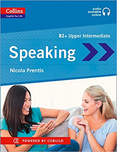 Speaking B2+ Upper Intermediate+ Audio Available Online