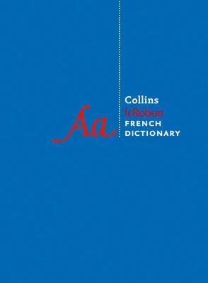 Collins Robert French Dictionary Complete and Unabridged