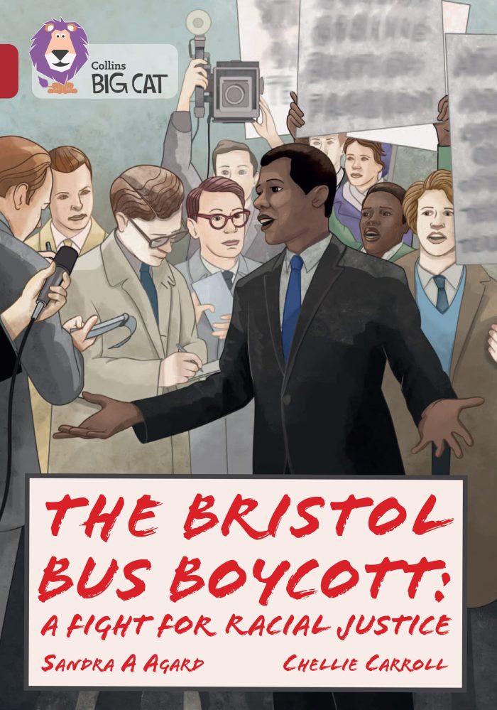 Collins Big Cat The Bristol bus boycott Collins Big Cat The Bristol bus boycott