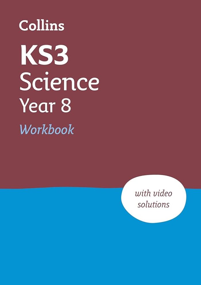 KS3 Science Year 8 Workbook with video solutions KS3 Science Year 8 Workbook with video solutions