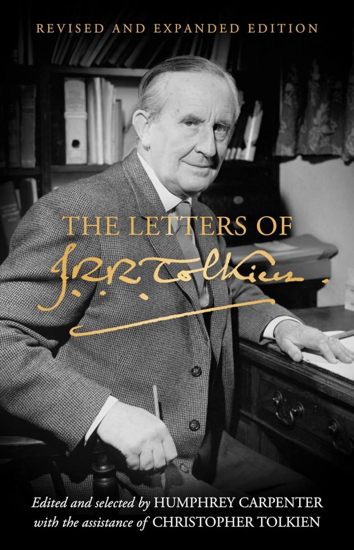 The Letters of J. R. R. Tolkien The Letters of J. R. R. Tolkien
