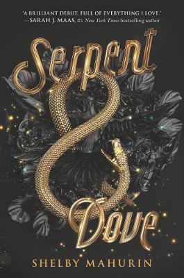 Serpent & Dove (Serpent & Dove Book 1)