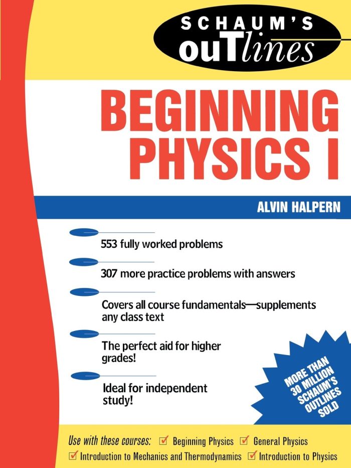 Schaum's Outline of Beginning Physics I: Mechanics and Heat Schaum's Outline of Beginning Physics I: Mechanics and Heat