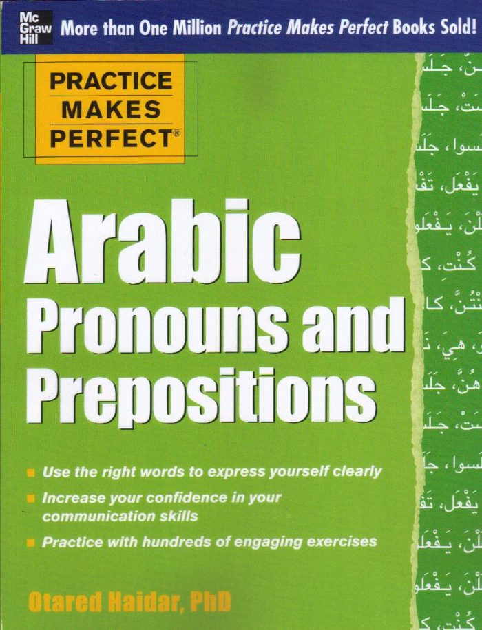Arabic Pronouns and Prepositions Practice Makes Perfect Arabic Pronouns and Prepositions Practice Makes Perfect