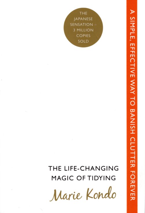 The Life-Changing Magic of Tidying