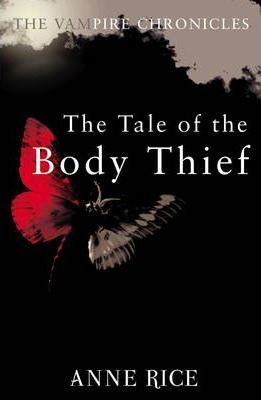 The Vampire Chronicles 4.The Tale Of The Body Thief