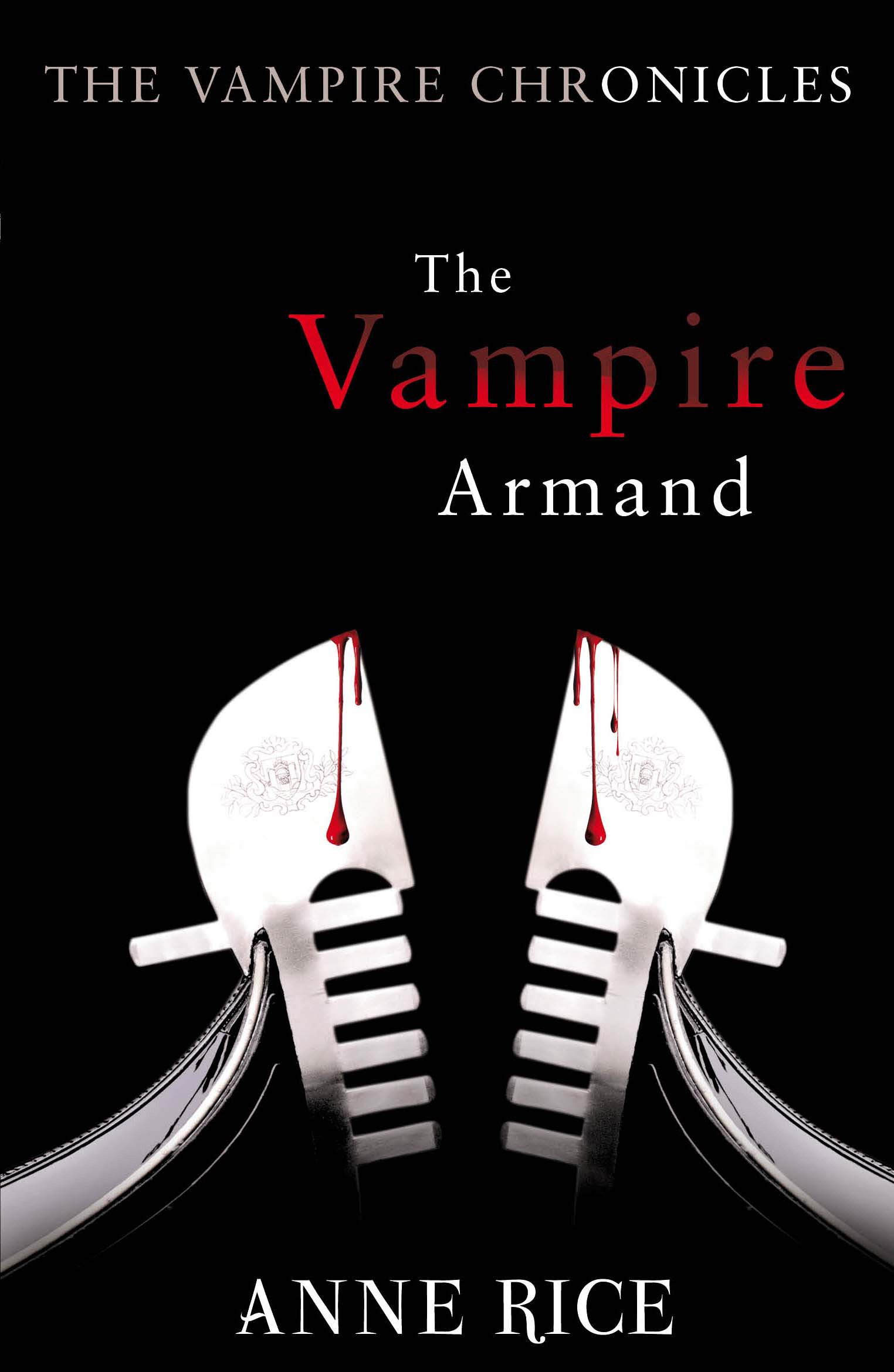 The Vampire Chronicles 6.The Vampire Armand