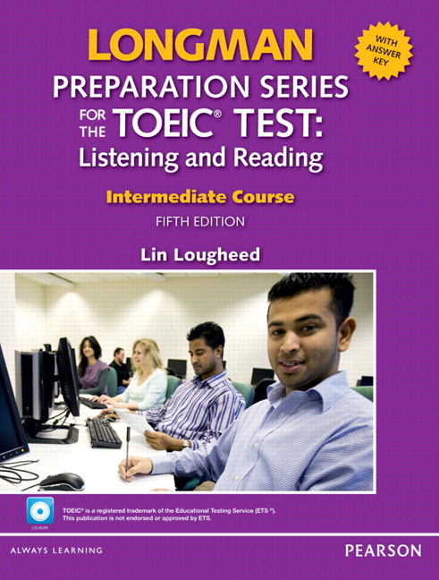Longman Preparation for the TOEIC Test Intermediate Coursebook with CD-ROM+ MP3 Audio and Answer Key