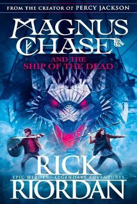 Magnus Chase 3:  and the ship of the dead