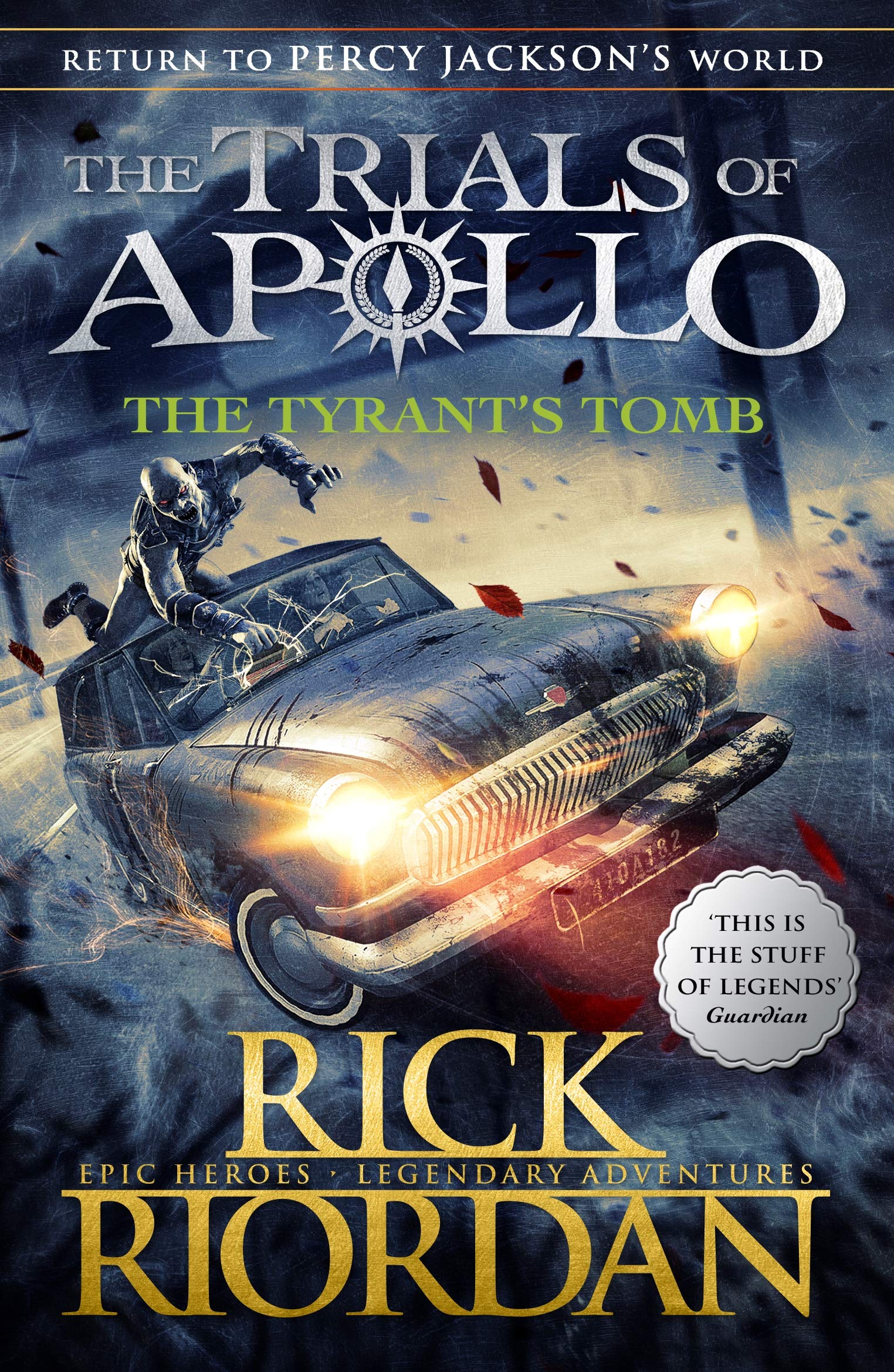 The Trials of Apollo Book 4 - The Tyrant's Tomb