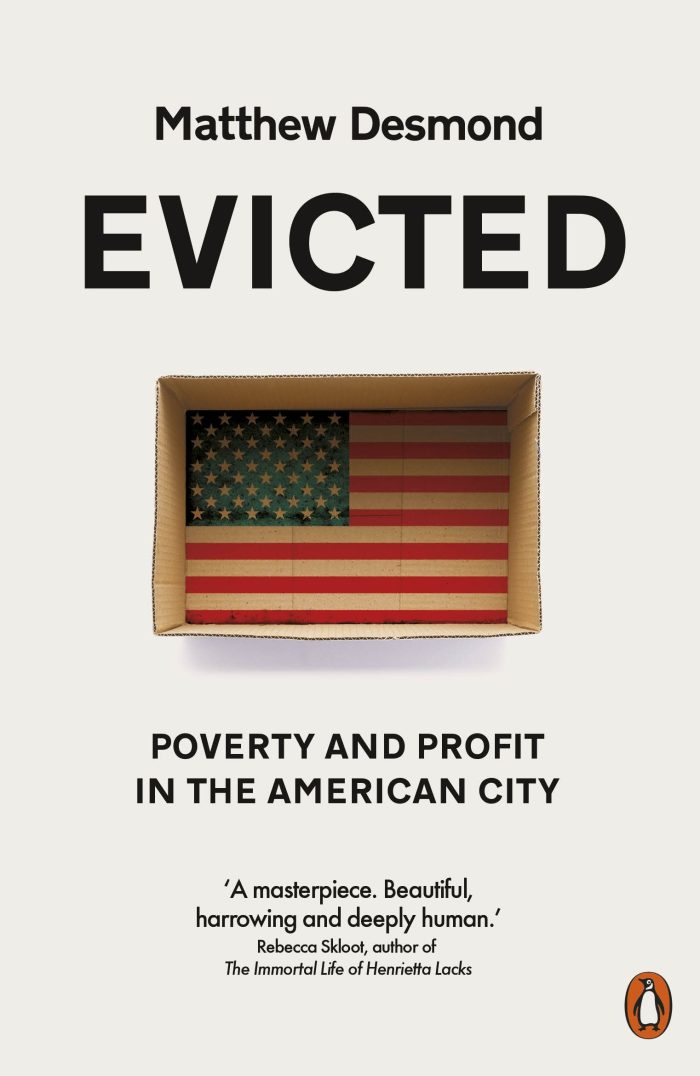 Evicted: Poverty and Profit in the American City Evicted: Poverty and Profit in the American City