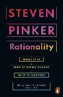 Rationality:  What it is, Why it seems scarce, Why it matters