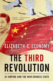 The Third Revolution Xi Jinping and the New Chinese State