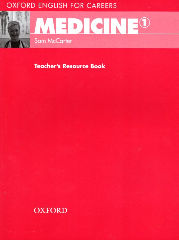 Oxford English for Careers Medicine 1 Teacher's Resource Book