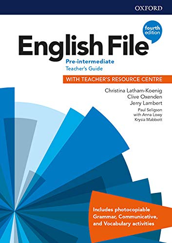 English File Pre-Intermediate Teacher's Guide with Teacher's Resource Centre 4th Edition