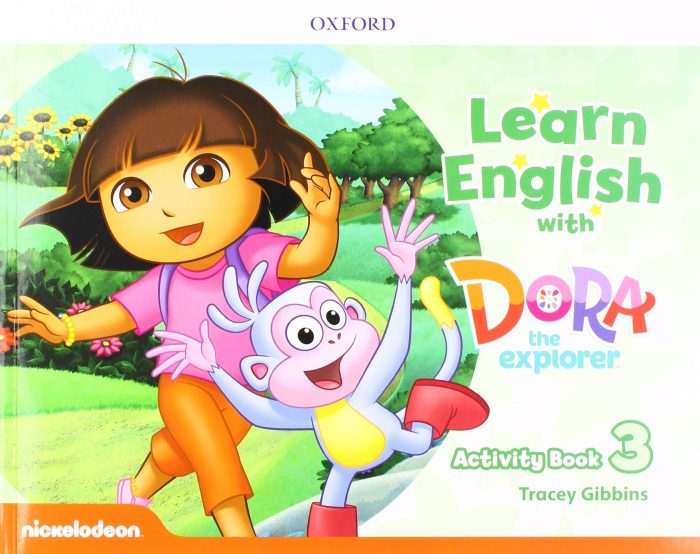 Learn English with Dora the Explorer Level 3 Activity Book Learn English with Dora the Explorer Level 3 Activity Book