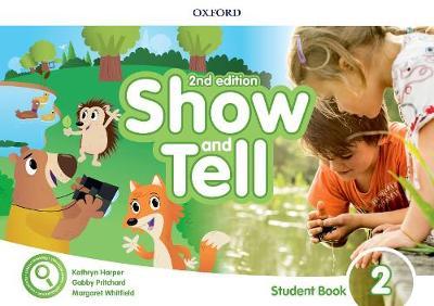 Show and Tell 2 Student's Book 2nd Edition