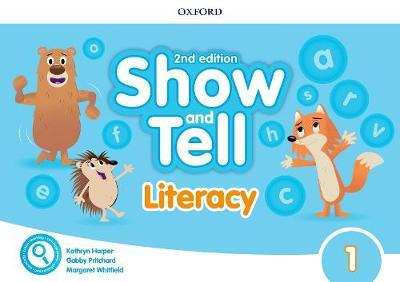 Show and Tell 1 Literacy Book 2nd Edition