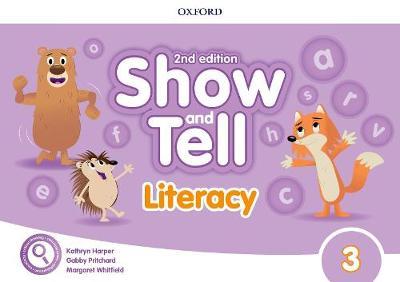 Show and Tell 3 Literacy Book 2nd Edition