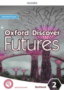 Oxford Discover Futures 2 Workbook with Online Practice