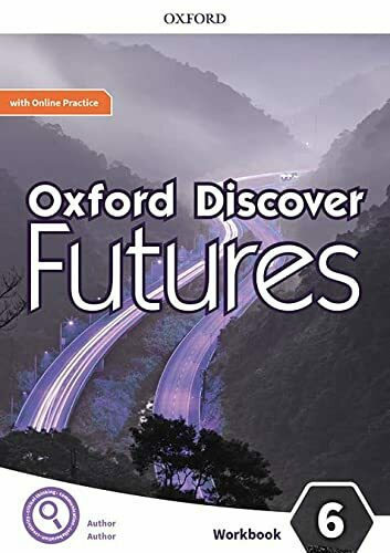 Oxford Discover Futures 6 Workbook with Online Practice