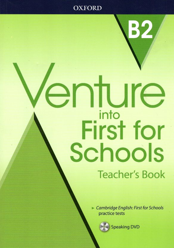 Venture into First for Schools Teacher's Book + DVD