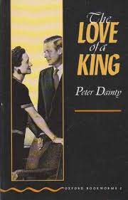 Oxford Bookworms 1: The Love of a King