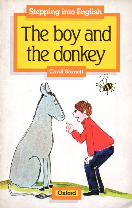 The Boy and the Donkey: Oxford Stepping Into Engllish