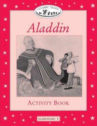 Aladdin Activity Book Elementary level 1 Classic Tales