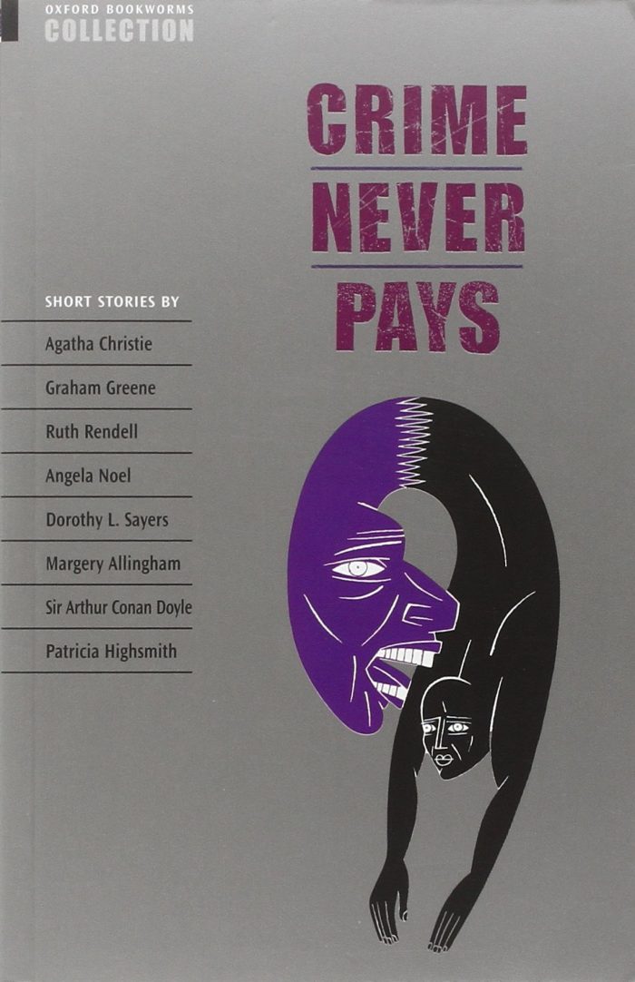 Crime Never Pays Crime Never Pays