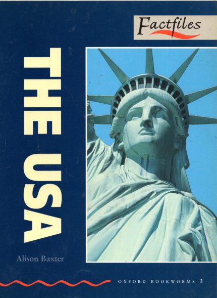 The USA: Factfiles (Oxford Bookworms 3)
